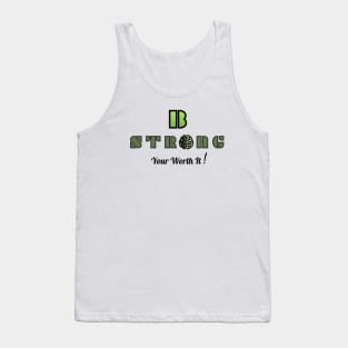 Be Strong Tank Top